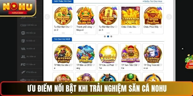 Ưu điểm nổi bật khi trải nghiệm săn cá NOHU Ưu điểm nổi bật khi trải nghiệm săn cá NOHU
